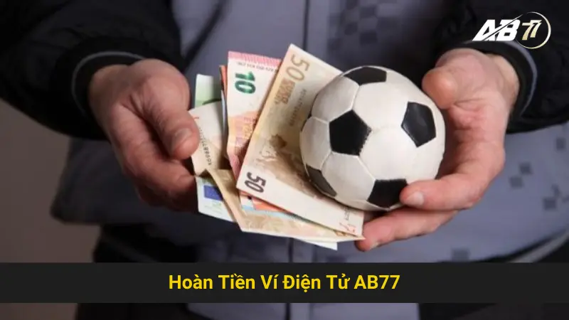 Tham Gia Hoàn Tiền Ví Điện Tử AB77 Để Tiết Kiệm Hơn