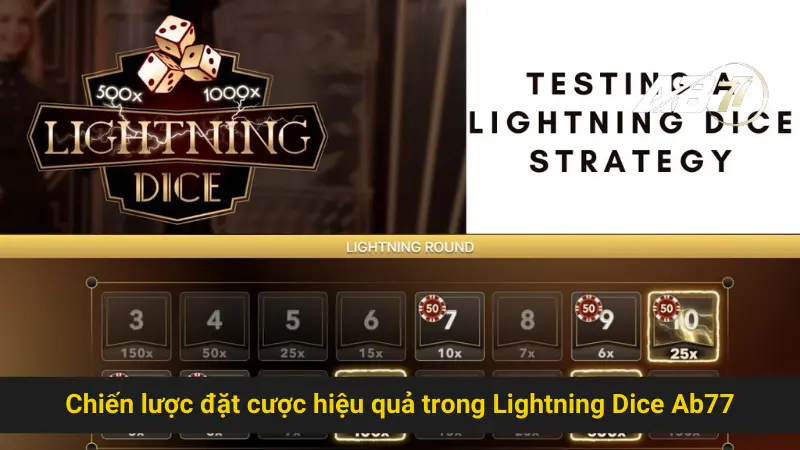 Khám Phá Bí Quyết Chiến Thắng Trong Lightning Dice Ab77 2 Chiến lược đặt cược hiệu quả trong Lightning Dice Ab77