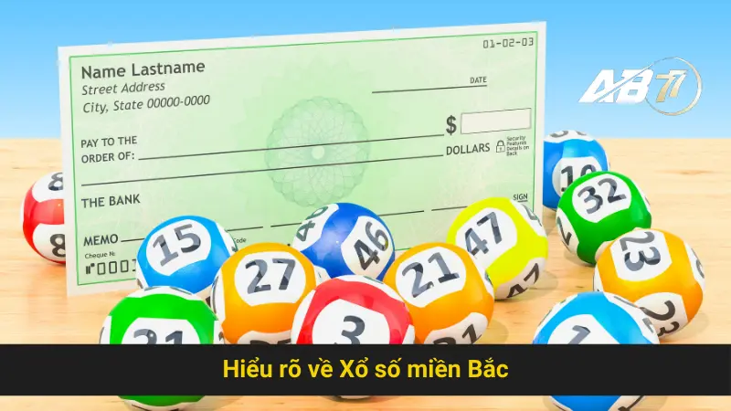 Tìm Kiếm Những Mẹo Hay Để Chơi Xổ Số Miền Bắc Ab77 2 Hiểu rõ về Xổ số miền Bắc