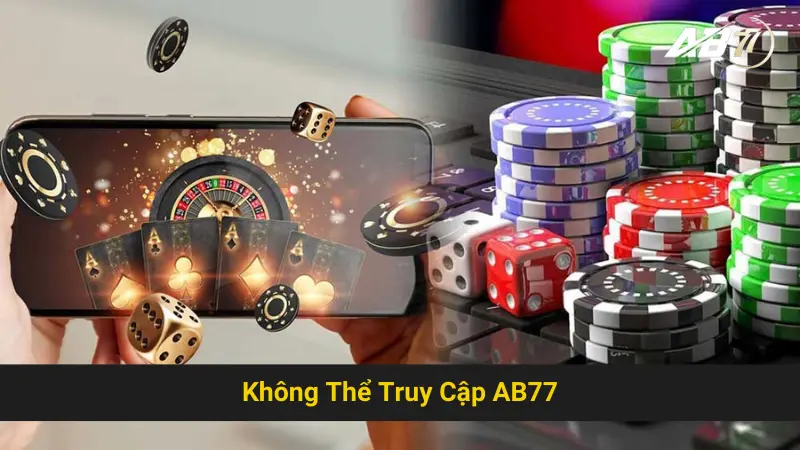 Tìm Hiểu Cách Khắc Phục Không Thể Truy Cập AB77 Ngay 1 Tìm Hiểu Cách Khắc Phục Không Thể Truy Cập AB77 Ngay