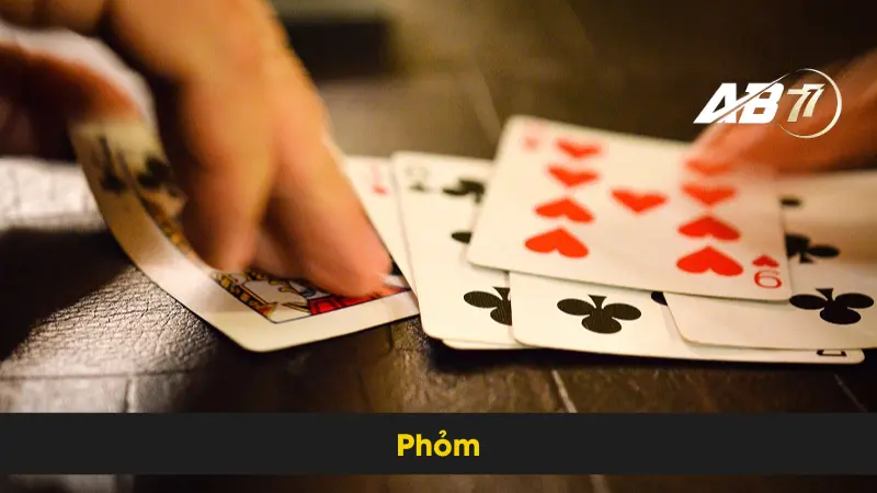 Chiến Thắng Trong Phỏm AB77 Với Chiến Lược Thông Minh 1 Chiến Thắng Trong Phỏm AB77 Với Chiến Lược Thông Minh